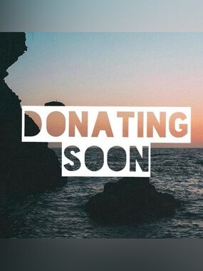 DONATING ALL $4 ITEMS SOON!!